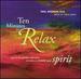 Ten Minutes to Relax: Spirit