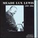 Meade Lux Lewis (1939-1954)