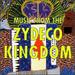 Music From Zydeco Kingdom