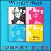 Whiskey River/Right Back in Your Arms Again
