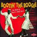 Bootin' the Boogie (the Birth of Rock N' Roll, Volume 2)