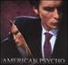 American Psycho: Music From the Controversial Motion Picture