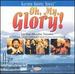 Oh, My, Glory! Live From Memphis, Tennessee (Gaither Gospel Series)