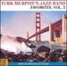 Turk Murphy's Jazz Band Favorites, Vol. 2