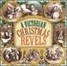 Victorian Christmas Revels