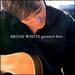 Bryan White-Greatest Hits