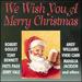 We Wish You a Merry Christmas