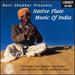 Ravi Shankar Presents Native Flute Music of India