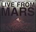 Live From Mars [Vinyl]