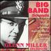 Big Band Sounds: the Glenn Miller Orchestra