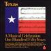 Texas: a Musical Celebration...150 Years