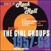 Roots of Rock 'N Roll: Best of the Girl Groups 1957-63