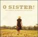 O Sister! the Women's Bluegrass Collection