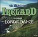 The Magic of Ireland (Featuring Lord of the Dance)