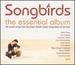 Songbirds-the Essential Album