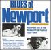 Blues at Newport Recorded Live at the Newport Folk Festival 1959-1964