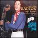 Sugar Coated Love-Lou Ann Barton; Stevie Ray Vaughan