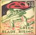 Green Blade Rising