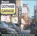 Gotham Garage: the Best New Rock From Nyc & the Northeast