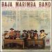 Baja Marimba Band ~ Heads Up Lp