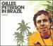 Gilles Peterson in Brazil: Mixed By Gilles Peterson