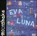 Eva Luna (Deluxe Edition, Blue Vinyl)