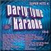 Party Tyme Karaoke 4: Super Hits