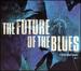 Future of the Blues Vol 2