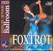 Gold Star Ballroom Series: Foxtrot