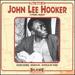 The Best of John Lee Hooker: I Feel Good