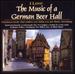 Love the Music of a German Beer Hall