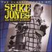 Classic Songs of Spike Jones & His City Slickers