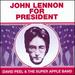 John Lennon for President