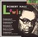 Robert Hall Lewis: Combinazioni / Fantasiemusik / Duetto Da Camera