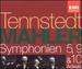 Mahler: Symphonies Nos. 5, 9, & 10-Adagio ~ Tennstedt