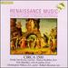 Renaissance Music: From the Courts of Mantua and Ferrara: Circa 1500
