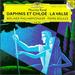 Ravel: Daphnis Et Chlo; La Valse