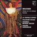 Bruckner: Messe En Mi Mineur / Motets-La Chapelle Royale / Ensemble Musique Oblique / Philippe Herreweghe