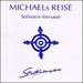 Stockhausen: Michaels Reise Solisten-Version Fur Einen Trompeter, 9 Mitspieler Und Klangregisseur