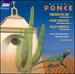 Ponce: Piano Concerto / Concierto Del Sur / Concerto for Violin & Orchestra