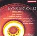 Korngold: Military March; Cello Concerto; Symphonic Serenade