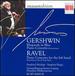 Gershwin: Rhapsody in Blue; Piano Concerto; Ravel: Piano Concerto for the Left Hand