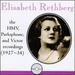 Elisabeth Rethberg: the Hmv, Parlophone & Victor Recordings (1927-34)