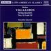 Villa-Lobos-String Quartets 4, 6 and 14
