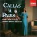 Callas a Paris / Great Arias From French Opera