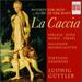La Caccia: Music of the Hunt