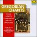 Gregorian Chants: Hymns, Introits, Communions, Graduals, Offertories