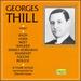 Georges Thill: German, Italian, Russian and French Opera and Song