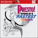 Presto: World's Fastest Music