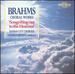 Songs Ring Out to the Heavens: Brahms's Choral Works